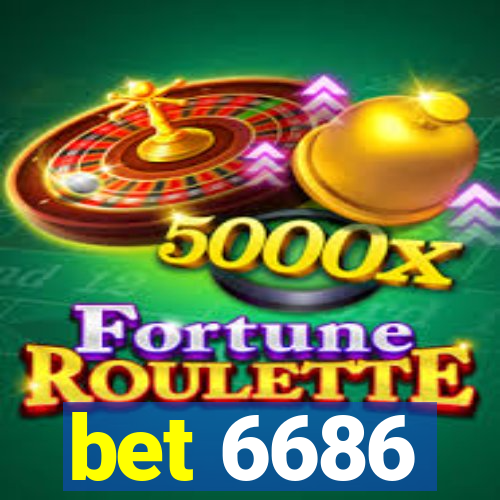 bet 6686